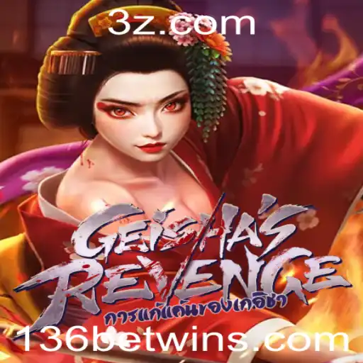 136bet win - Explorando o fascinante mundo de GeishasRevenge e suas estratégias de vitória