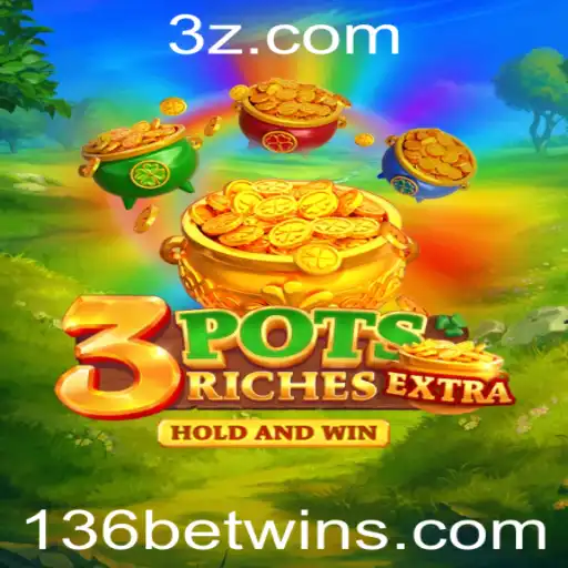 Explorando o emocionante mundo de 3potsExtra e a chave para a vitória com 136bet win