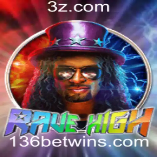 Descubra RaveHigh: A Emoção do Mundo dos Jogos com 136bet Win